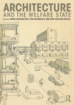 Paperback Architecture and the Welfare State Book