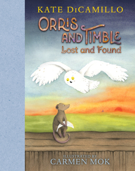 Hardcover Orris and Timble: Lost and Found Book