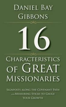 Paperback 16 Characteristics of Great Missionaries Book