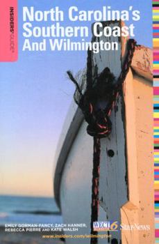 Paperback Insiders' Guide to North Carolina's Southern Coast and Wilmington Book