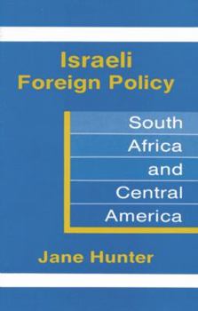 Paperback Israeli Foreign Policy: South Aftica and Central America Book
