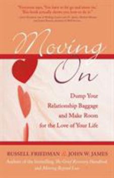 Paperback Moving On: Dump Your Relationship Baggage and Make Room for the Love of Your Life Book
