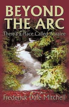 Paperback Beyond the ARC: There's a Place Called Auralee Book