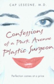 Paperback Confessions of a Park Avenue Plastic Surgeon Book