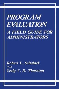 Paperback Program Evaluation: A Field Guide for Administrators Book