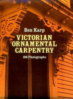 Paperback Victorian Ornamental Carpentry: 186 Photographs Book