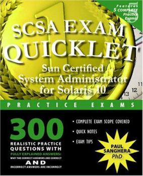 Paperback Scsa Exam Quicklet: Sun Certified System Administrator for Solaris 10 Practice Exams CX-310-200 & CX-310-202 Book