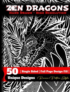 Paperback Zen Dragons Hand Drawn Adult Coloring Book Inverted Zentangle Pattern Style Book