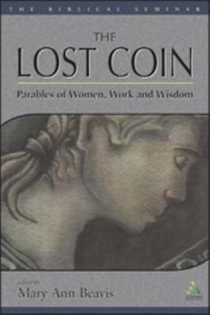 Paperback Lost Coin: Parables of Women, Work, and Wisdom Book