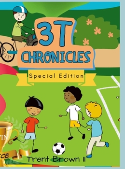 Hardcover 3T Chronicles: Talbert the Chef, Talbert the Friend, and Tessa's 1st Day of School Book