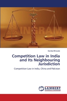 Paperback Competition Law in India and Its Neighbouring Jurisdiction Book