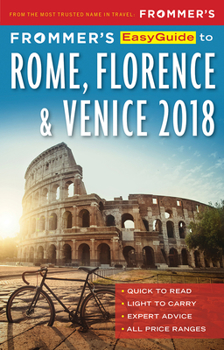Paperback Frommer's Easyguide to Rome, Florence and Venice 2018 Book