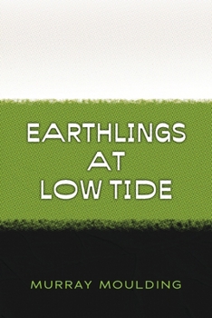Paperback Earthlings at Low Tide Book