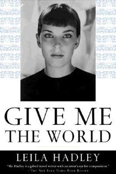 Hardcover Give Me the World Book
