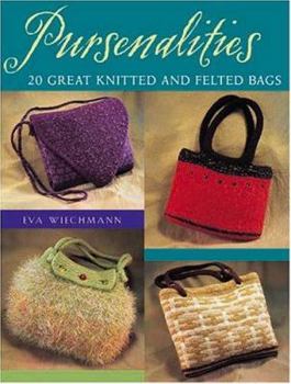 Paperback Pursenalities: 20 Great Knitted and Felted Bags Book