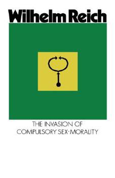 Paperback The Invasion of Compulsory Sex-Morality Book