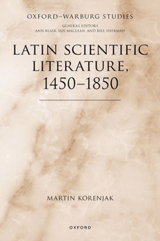 Hardcover Latin Scientific Literature, 1450-1850 Book