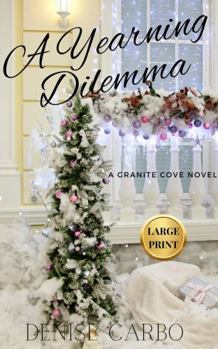 A Yearning Dilemma: Large Print