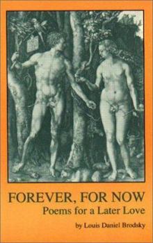 Hardcover Forever, for Now: Poems for a Later Love Book