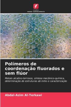 Paperback Polímeros de coordenação fluorados e sem flúor [Portuguese] Book