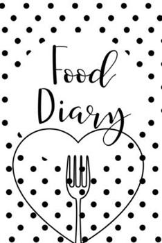 Food Diary: Daily Nutrition Log for Weight Loss