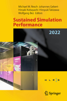 Hardcover Sustained Simulation Performance 2022: Proceedings of the Joint Workshop on Sustained Simulation Performance, High-Performance Computing Center Stuttg Book