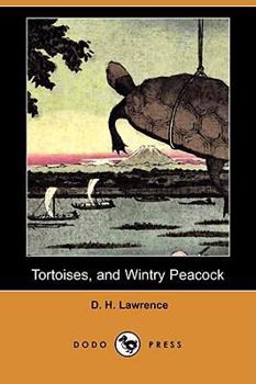 Paperback Tortoises, and Wintry Peacock (Dodo Press) Book