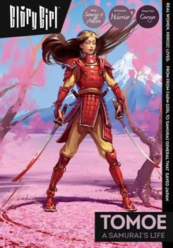 Glory Girl: Tomoe: Tomoe Gozen, Farmgirl to Samurai General & Protector of Her People