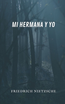 Paperback Mi Hermana y Yo: Un clásico de la literatura universal [Spanish] Book