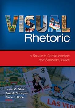 Paperback Visual Rhetoric: A Reader in Communication and American Culture Book