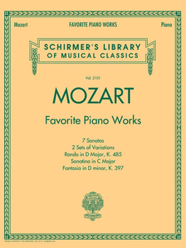 Paperback Mozart - Favorite Piano Works: Schirmer Library of Classics Volume 2101 Book
