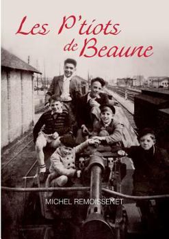 Paperback Les P'tiots de Beaune [French] Book