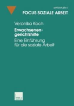 Paperback Erwachsenengerichtshilfe: Eine Einführung Für Die Soziale Arbeit [German] Book