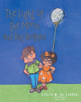 Paperback The Light of the Moon and Big Brothers Book