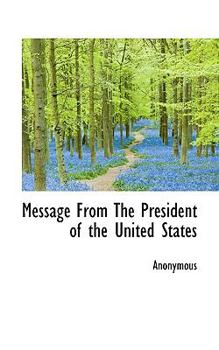 Paperback Message from the President of the United States Book