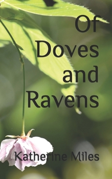 Of Doves and Ravens