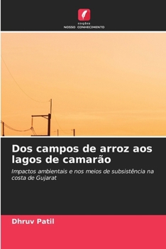 Paperback Dos campos de arroz aos lagos de camarão [Portuguese] Book