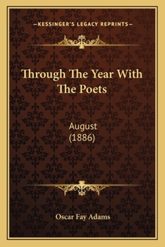 Paperback Through The Year With The Poets: August (1886) Book
