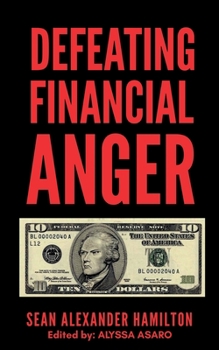 Defeating Financial Anger: Revised Version