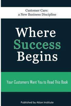 Paperback Customer Care: A New Business Discipline Book