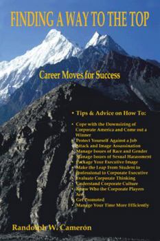 Paperback Finding a Way to the Top: Career Moves for Success Book