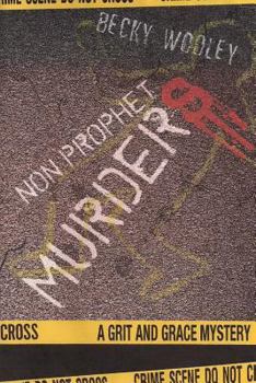 Paperback Non-Prophet Murders: A Grit and Grace Mystery Book