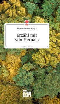 Hardcover Erzähl mir von Hernals. Life is a Story - story.one [German] Book