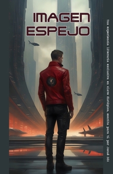 Paperback Imagen Espejo / Mirror Image: Full Bilingual Edition Book