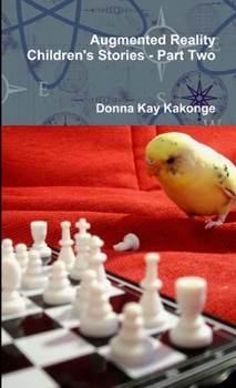 Paperback Augmented Reality Children's Stories - Part Two Book