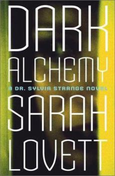 Hardcover Dark Alchemy: A Sylvia Strange Novel Book