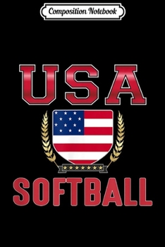 Composition Notebook: USA Softball -  Journal/Notebook Blank Lined Ruled 6x9 100 Pages