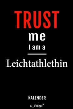 Kalender für Leichtathlethen / Leichtathleth / Leichtathlethin: Immerwährender Kalender / 365 Tage Tagebuch / Journal [3 Tage pro Seite] für Notizen, ... Erinnerungen, Sprüche (German Edition)