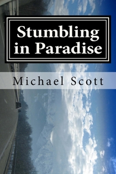 Paperback Stumbling in Paradise: Fools for Fortune Book