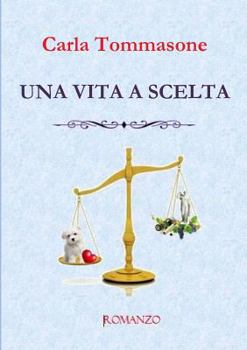 Paperback Una Vita a Scelta [Italian] Book